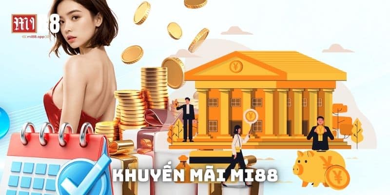Trang chủ 8 Khuyến mãi Mi88 siêu hot